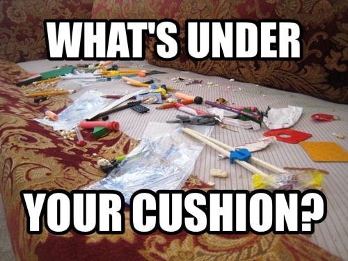 under your cushion